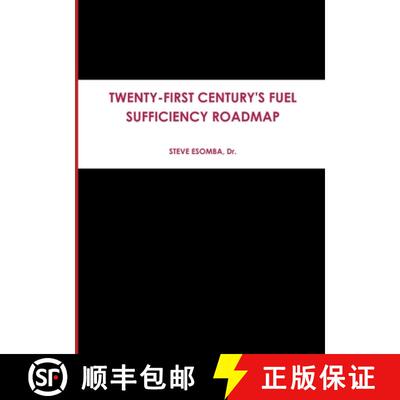 【3-4周达】TWENTY-FIRST CENTURY'S FUEL SUFFICIENCY ROADMAP [9781471734311]
