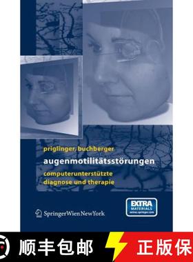 【3-4周达】Augenmotilitätsstörungen: Computerunterstütze Diagnose Und Therapie [9783211206850]