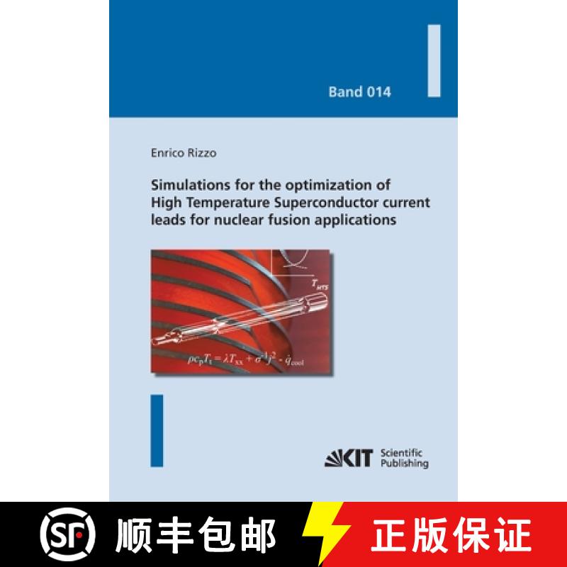 【3-4周达】Simulations for the optimization of High Temperatur Superconductor current leads for nucle... [9783731501329]
