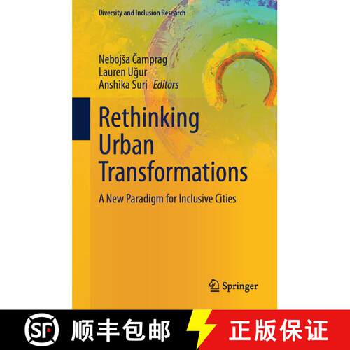 【3-4周达】精装 Rethinking Urban Transformations: A New Paradigm for Inclusive Cities [9783031372230]