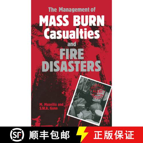 【3-4周达】精装 The Management of Mass Burn Casualties and Fire Disasters: Proceedings of the First I... [9780792388043]