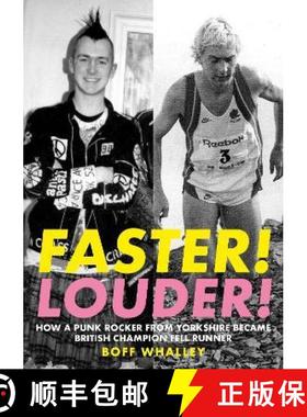 【3-4周达】Faster! Louder!: HOW A PUNK ROCKER FROM YORKSHIRE BECAME BRITISH CHAMPION FELL RUNNER [9781912101290]