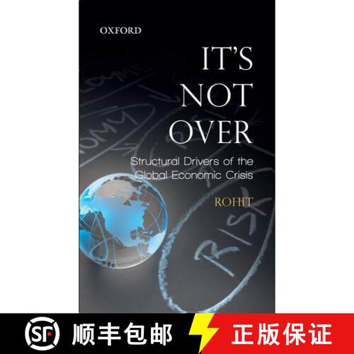 预订 精装 It's Not Over: Structural Drivers of the Global Economic Crisis [9780198088417]