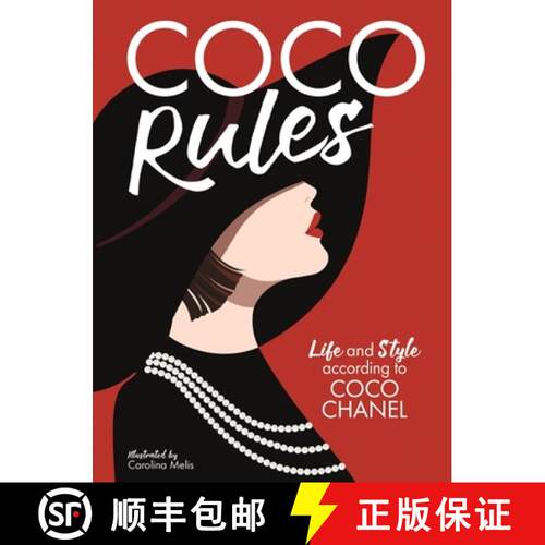【3-4周达】精装 Coco Rules: Lessons on Life and Style from Coco Chanel [9781912785636]