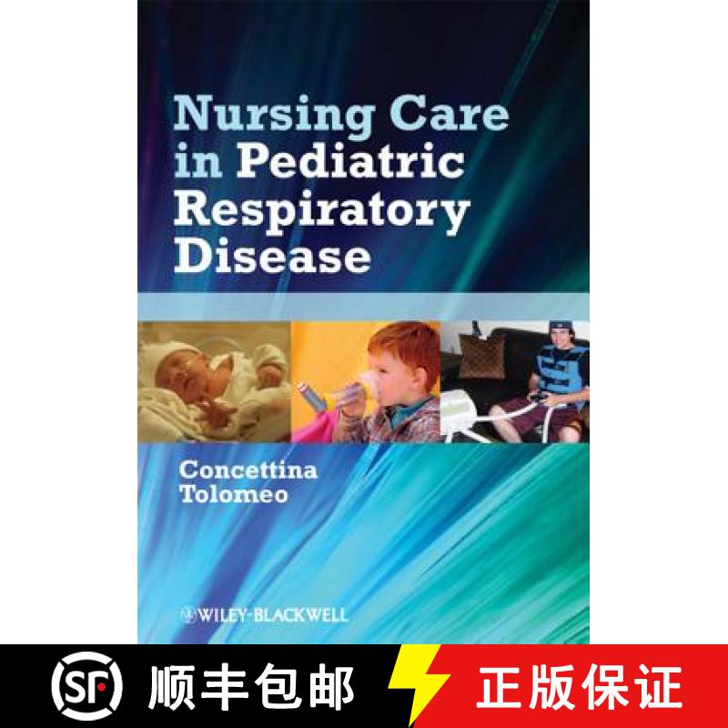 【3-4周达】Nursing Care In Pediatric Respiratory Disease [Wiley护理学] [9780813817682]