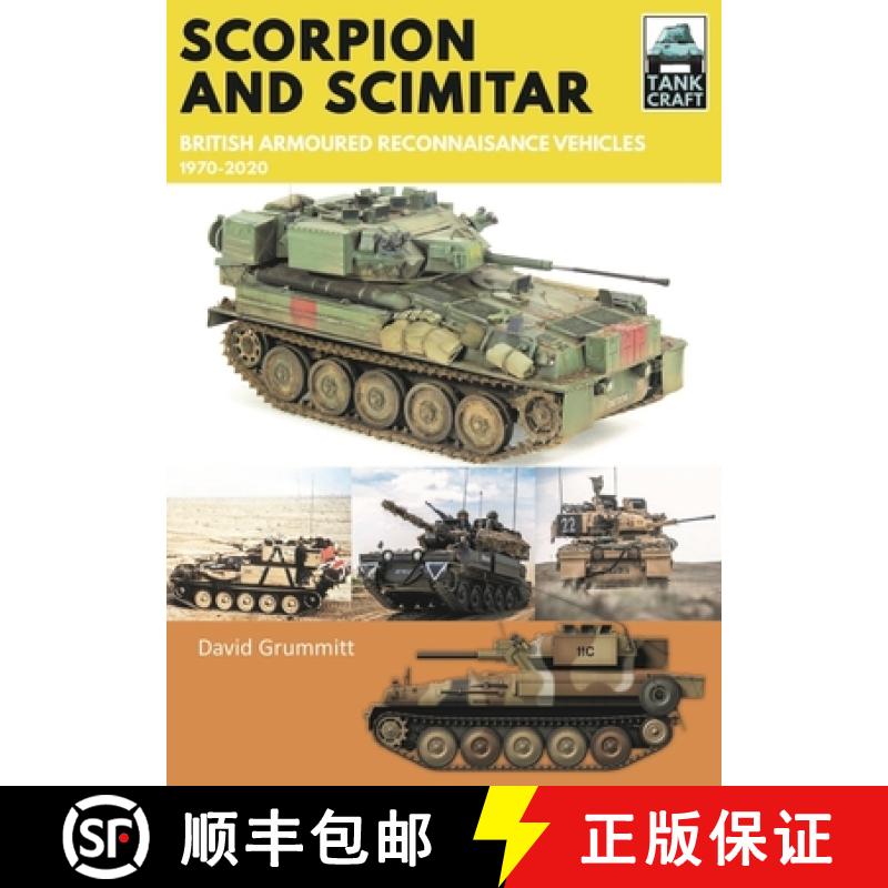 【3-4周达】Scorpion and Scimitar: British Armoured Reconnaissance Vehicles, 1970-2020 [9781526774149]