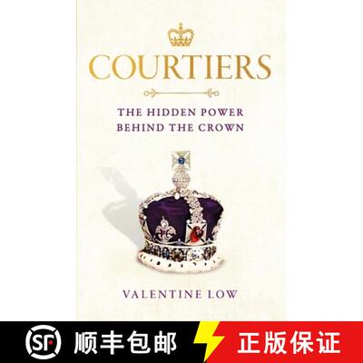 【3-4周达】Courtiers: The inside story of the Palace power struggles from the Royal correspondent who... [9781472290915]