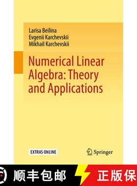 【3-4周达】Numerical Linear Algebra: Theory and Applications [9783319573021]