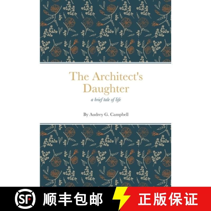【2-3周达】The Architect's Daughter: a brief tale of life [9781716293061]