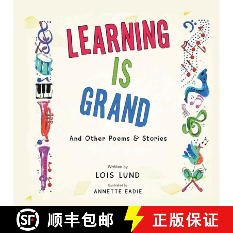 【3-4周达】Learning Is Grand: And Other Poems & Stories [9781962497213]