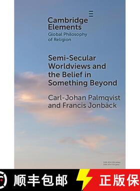 【3-4周达】Semi-Secular Worldviews and the Belief in Something Beyond [9781009452182]