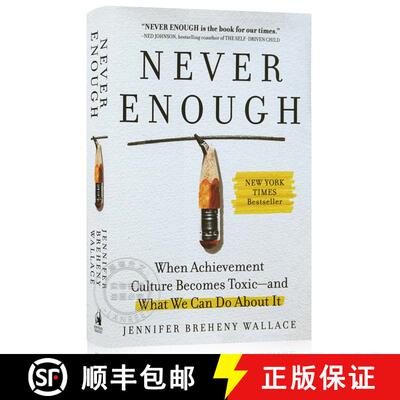 现货 精装 永远不够好 Never Enough: When Achievement Culture Becomes Toxic - And What We Can Do about It [9780593191866]
