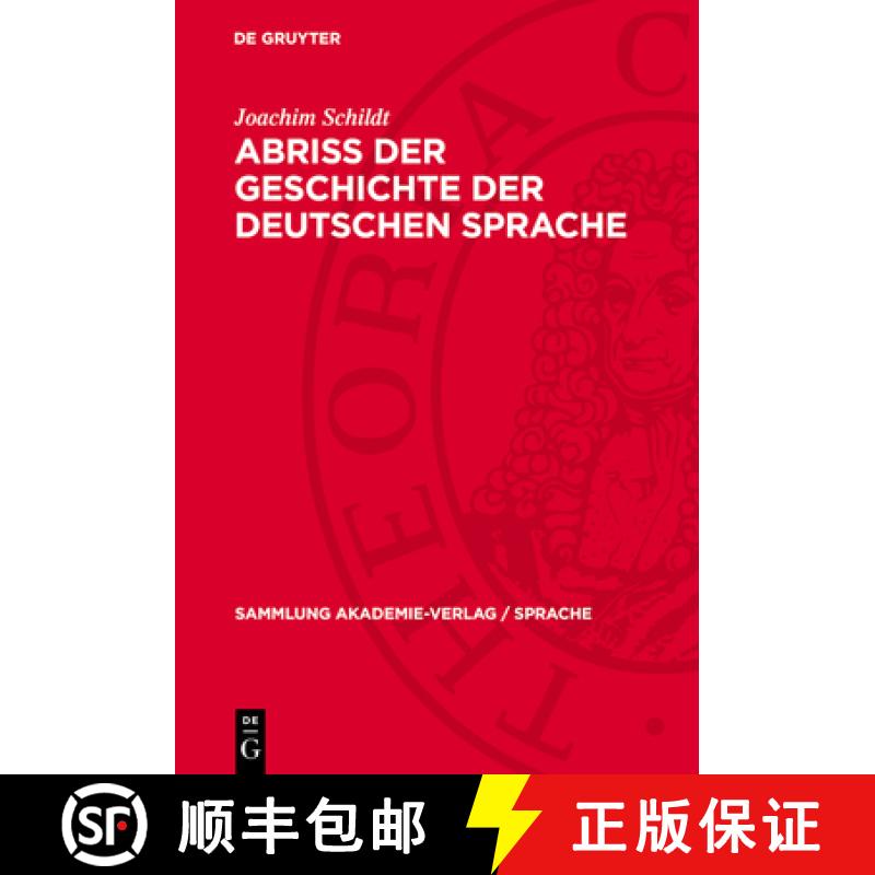 预订 Abriss Der Geschichte Der Deutschen Sprache: Zum Verhältnis Von Gesellschafts- Und Sprachgeschi... [9783112751503]