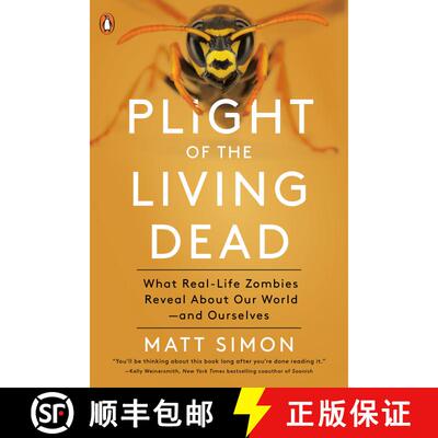 【3-4周达】Plight of the Living Dead: What Real-Life Zombies Reveal About Our World - and Ourselves [9780143131410]