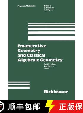 【3-4周达】Enumerative Geometry and Classical Algebraic Geometry [9780817631062]
