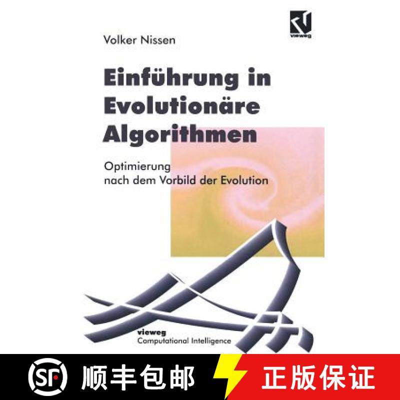 【3-4周达】Einführung in Evolutionäre Algorithmen : Optimierung nach dem Vorbild der Evolution [9783528054991]