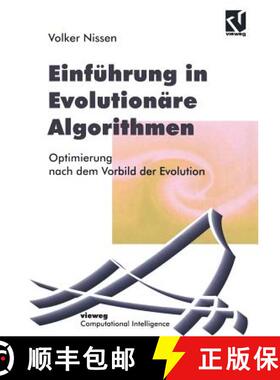 【3-4周达】Einführung in Evolutionäre Algorithmen : Optimierung nach dem Vorbild der Evolution [9783528054991]