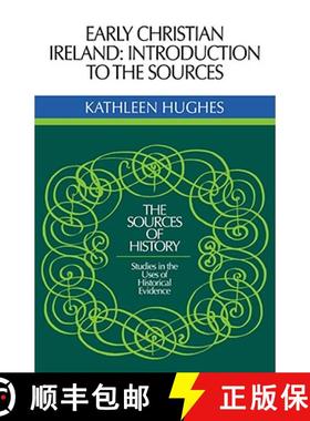 【3-4周达】Early Christian Ireland: Introduction to the Sources - Early Christian Ireland: Introducti... [9780521073899]