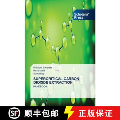 【3-4周达】SUPERCRITICAL CARBON DIOXIDE EXTRACTION: HANDBOOK (Aufl.) (Aufl.) (Aufl.) [9786138946526]