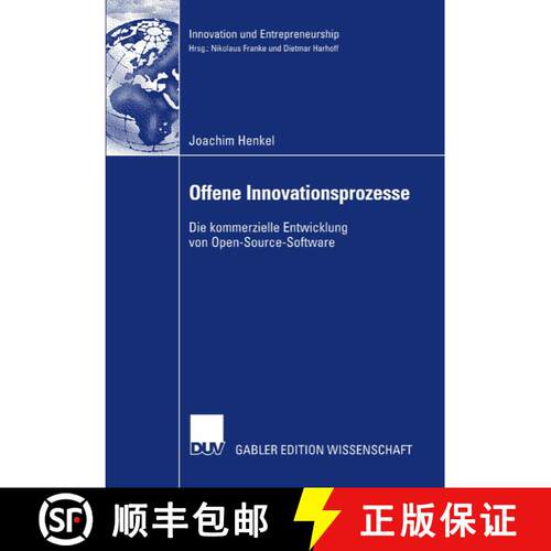 【3-4周达】Offene Innovationsprozesse : Die kommerzielle Entwicklung von Open-Source-Software [9783835009783]