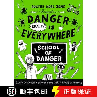 【3-4周达】Danger Really is Everywhere: School of Danger (Danger is Everywhere 3) [9780141371108]