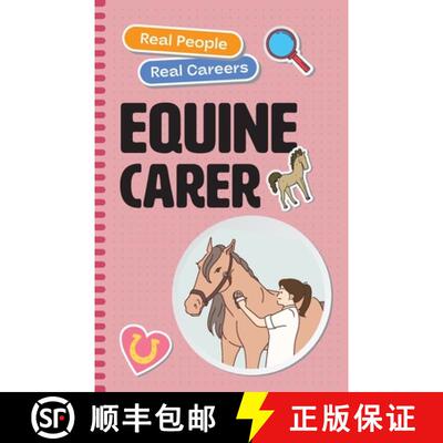 【3-4周达】Equine Carer: Real People, Real Careers [9781923116788]