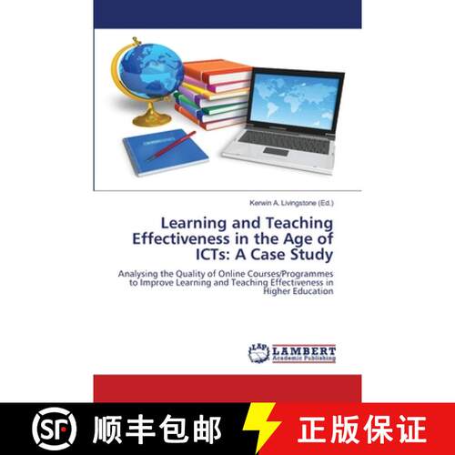 【3-4周达】Learning and Teaching Effectiveness in the Age of ICTs: A Case Study [9786207487899]