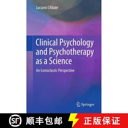 【3-4周达】Clinical Psychology and Psychotherapy as a Science : An Iconoclastic Perspective [9781489997678]