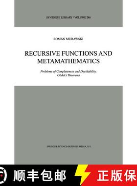 【3-4周达】Recursive Functions and Metamathematics : Problems of Completeness and Decidability, Göde... [9780792359043]
