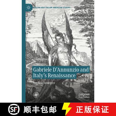 【3-4周达】Gabriele D'Annunzio and Italy's Renaissance [9783032053688]