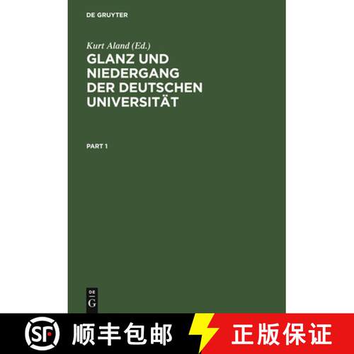 【3-4周达】精装 Glanz und Niedergang der deutschen Universität – 50 Jahre deutscher Wissenschaftsge... [9783110049800]