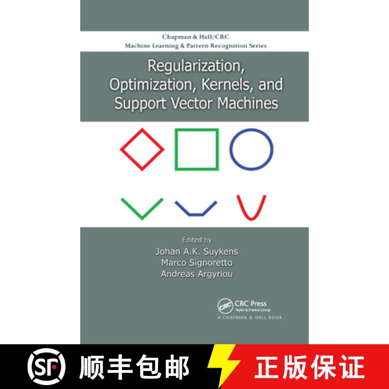 【3-4周达】Regularization, Optimization, Kernels, and Support Vector Machines [9780367658984]