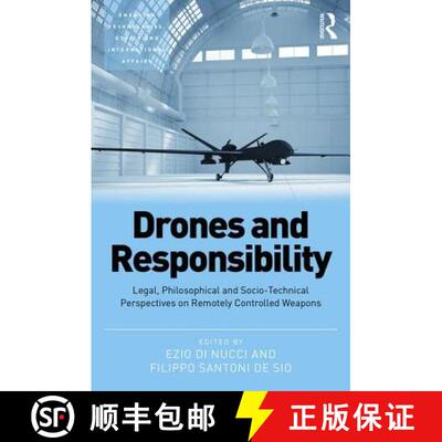 【3-4周达】精装 Drones and Responsibility: Legal, Philosophical and Socio-Technical Perspectives on R... [9781472456724]