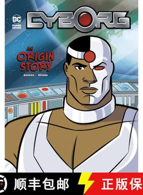 预订 Cyborg: An Origin Story [9781515878186]
