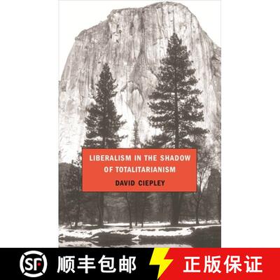 【3-4周达】精装 Liberalism in the Shadow of Totalitarianism [9780674022966]