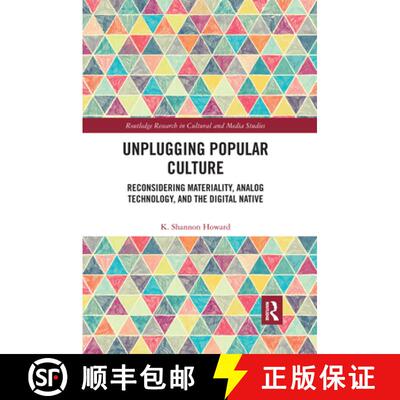 【3-4周达】Unplugging Popular Culture: Reconsidering Analog Technology, Materiality, and the “Digita... [9780367663711]