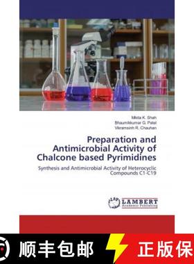 预订 Preparation and Antimicrobial Activity of Chalcone based Pyrimidines [9786200265821]