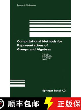 【3-4周达】Computational Methods for Representations of Groups and Algebras : Euroconference in Essen... [9783764360634]