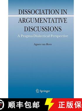 【3-4周达】Dissociation in Argumentative Discussions : A Pragma-Dialectical Perspective [9789048180806]
