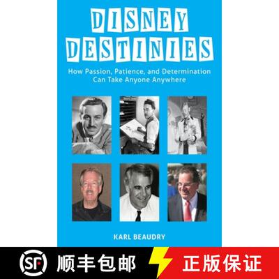 【3-4周达】Disney Destinies: How Passion, Patience, and Determination Can Take Anyone Anywhere [9798896090045]