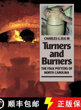 预订 Turners and Burners: The Folk Potters of North Carolina [9780807842768]