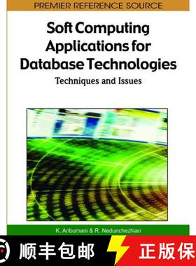 【3-4周达】Soft Computing Applications for Database Technologies: Techniques and Issues [9781605668147]