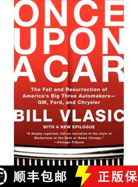 【3-4周达】Once Upon a Car: The Fall and Resurrection of America's Big Three Automakers--Gm, Ford, an... [9780061845635]