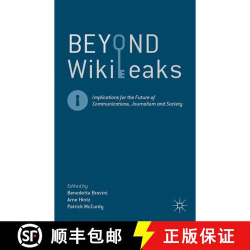 【3-4周达】精装 Beyond WikiLeaks: Implications for the Future of Communications, Journalism and Society [9781137275721]