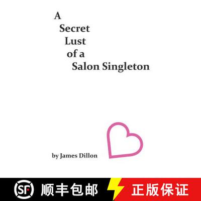 【3-4周达】A Secret Lust of a Salon Singleton [9781785070938]