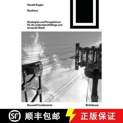 【3-4周达】Resilienz – Strategien und Perspektiven für die widerstandsfähige und lernende Stadt [9783035624229]