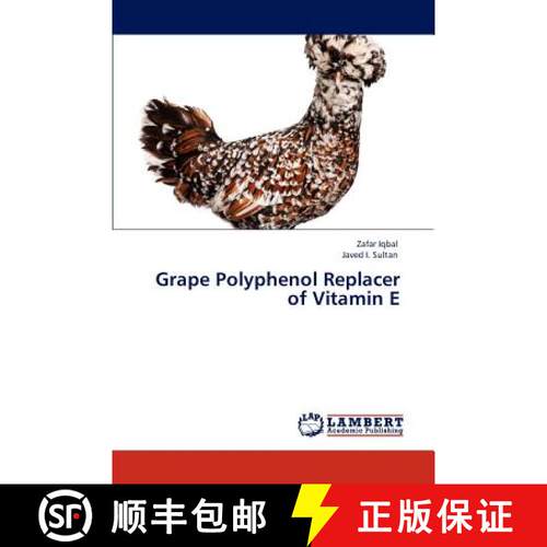 预订 Grape Polyphenol Replacer of Vitamin E [9783846520796]