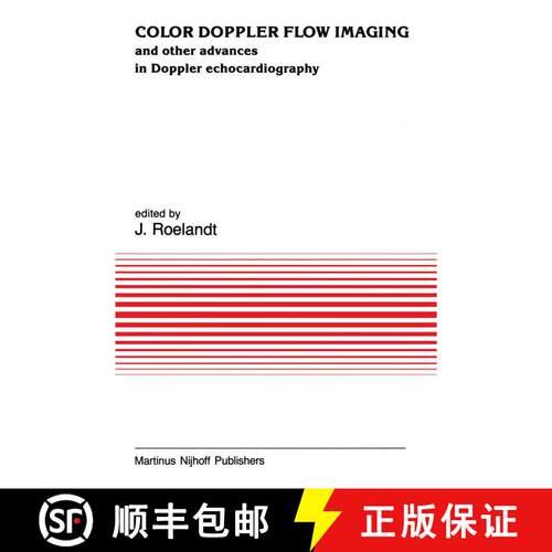 【3-4周达】Color Doppler Flow Imaging: and other advances in Doppler echocardiography [9789401084031]