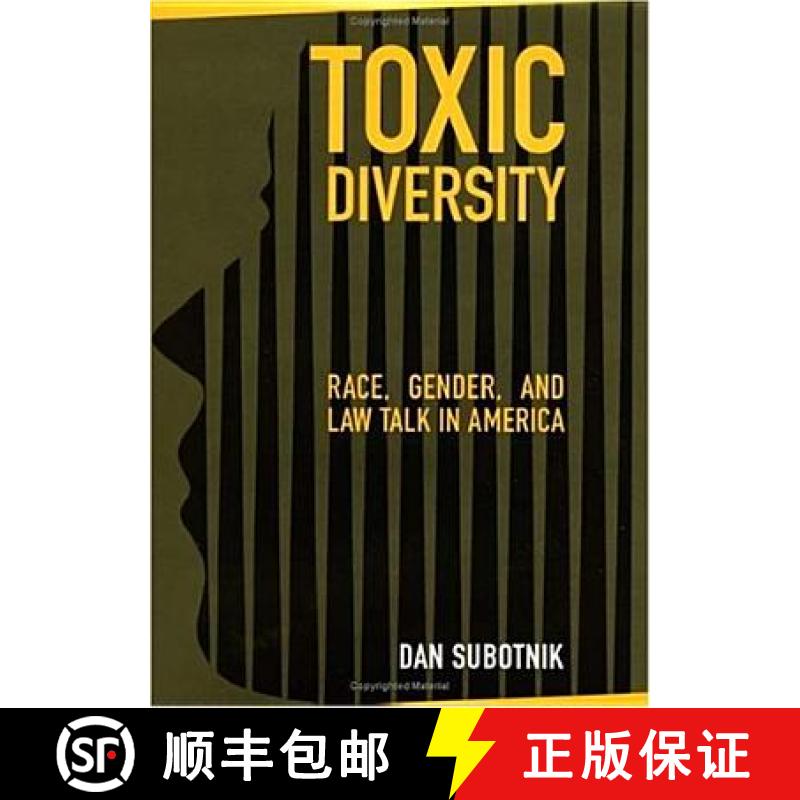 【3-4周达】Toxic Diversity: Race, Gender, and Law Talk in America [9780814740002]
