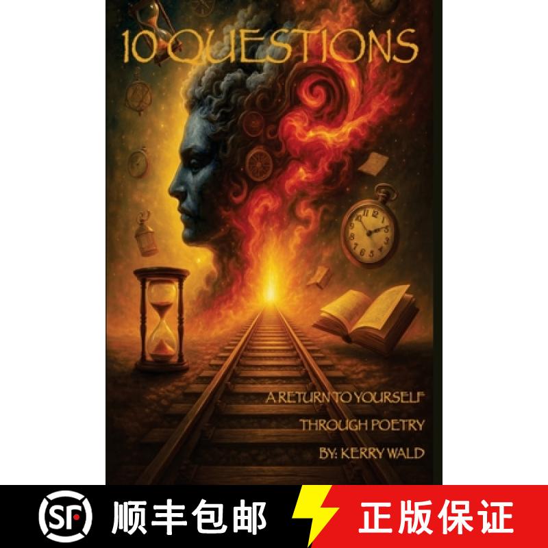 【3-4周达】精装 10 Questions: A Return To Yourself Through Poetry [9798295416019]图片
